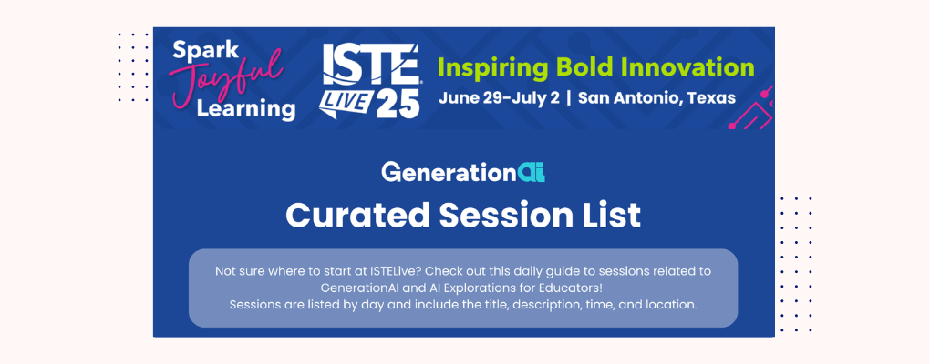 ISTE Live Curated Sessions